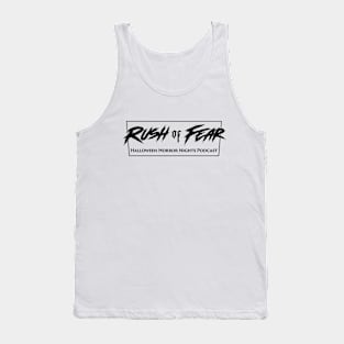 Rush of Fear logo 3 Tank Top